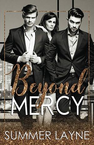 Beyond Mercy by Summer Layne