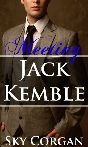 Meeting Jack Kemble by Sky Corgan