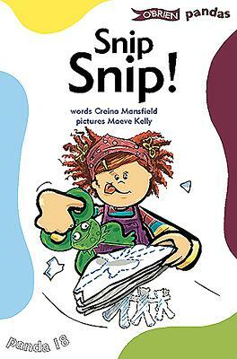 Snip Snip! by Creina Mansfield