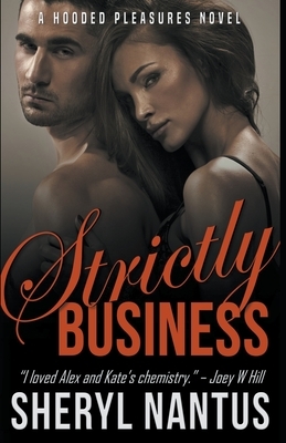Strictly Business by Sheryl Nantus