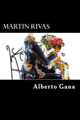 Martin Rivas by Alberto Blest Gana