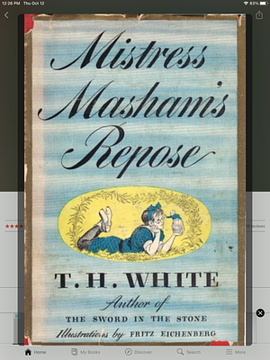 Mistress Masham's Repose by T.H. White