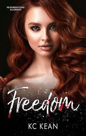 Freedom by KC Kean