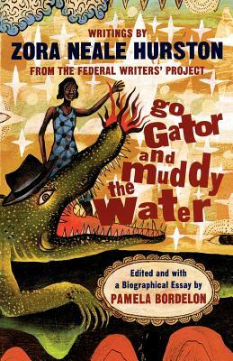 Go Gator and Muddy the Water by Zora Neale Hurston