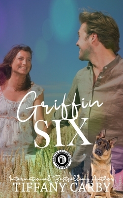 Griffin Six: Company of Griffins Series by Tiffany Carby