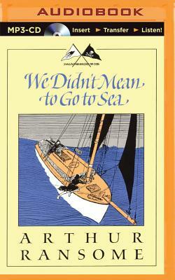 We Didn't Mean to Go to Sea by Arthur Ransome