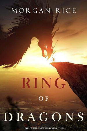 Ring of Dragons by Morgan Rice