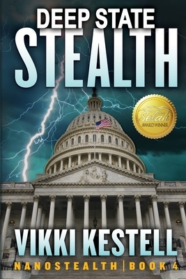 Deep State Stealth by Vikki Kestell