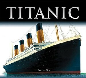 Titanic by Jim Pipe