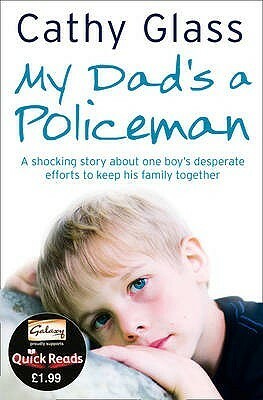 My Dad's a Policeman by Cathy Glass
