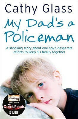 My Dad's a Policeman by Cathy Glass