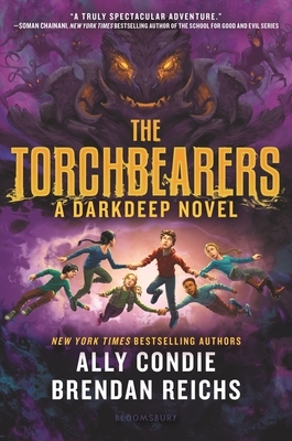 The Torchbearers by Brendan Reichs, Ally Condie