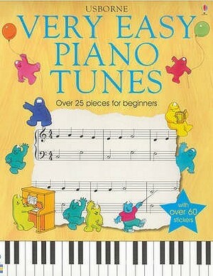 Very Easy Piano Tunes With Stickers by Anthony Marks