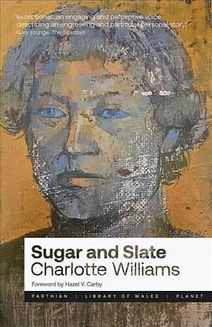 Sugar and Slate by Charlotte Williams