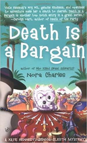 Death is a Bargain by Nora Charles