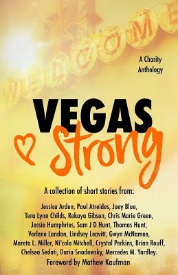 Vegas Strong by Jessica Arden, Joey Blue, Paul Atreides