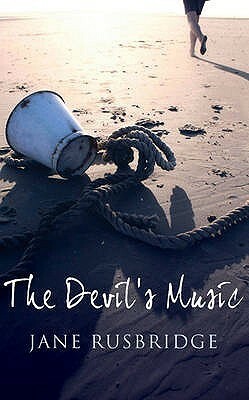 The Devil's Music by Jane Rusbridge