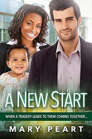 A New Start by Mary Peart, Mary Peart