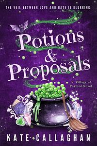 Potions & Proposals by Kate Callaghan