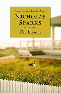 The Choice by Nicholas Sparks