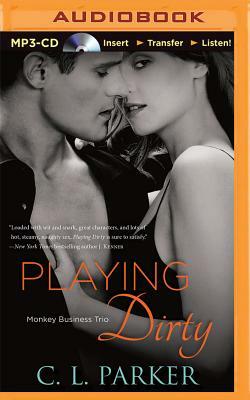 Playing Dirty by C.L. Parker