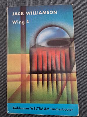 Wing 4 by Jack Williamson