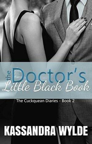 The Doctor's Little Black Book by Kassandra Wylde