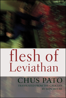 Flesh of Leviathan by Chus Pato