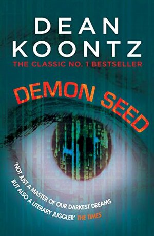 Demon Seed by Dean Koontz