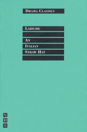 An Italian Straw Hat by Eugène Labiche, Marc-Michel, Kenneth McLeish