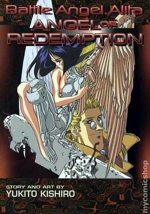 Angel of Redemption by Yukito Kishiro