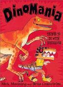 Dinomania by Mick Manning, Brita Granström