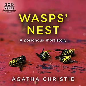 Wasps' Nest - a Hercule Poirot Short Story by Agatha Christie