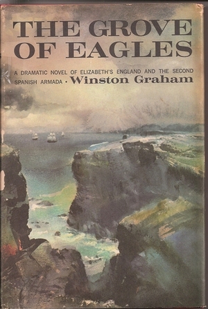 The Grove of Eagles by Winston Graham