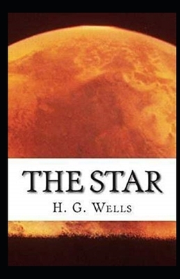 The Star Illustrated by H.G. Wells