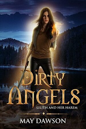 Dirty Angels by May Dawson