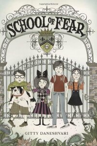 School of Fear by Gitty Daneshvari