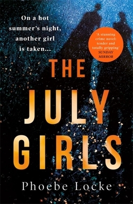 The July Girls by Phoebe Locke