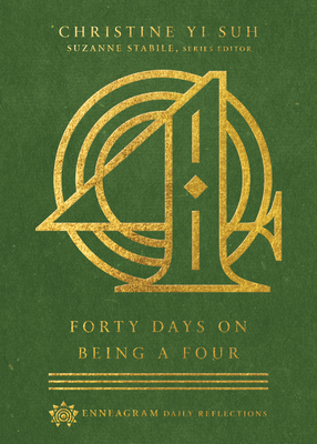 Forty Days on Being a Four by Christine Yi Suh
