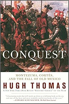 La Conquista de México by Hugh Thomas