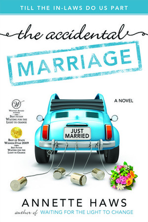 The Accidental Marriage by Annette Haws