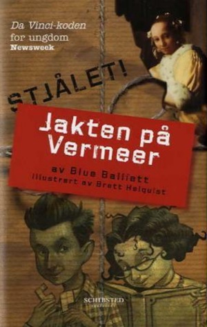 Jakten på Vermeer by Blue Balliett