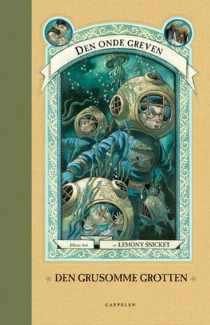 Den grusomme grotten by Lemony Snicket