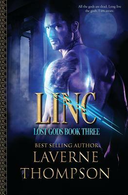 Linc: Lost Gods Book 3 by Laverne Thompson