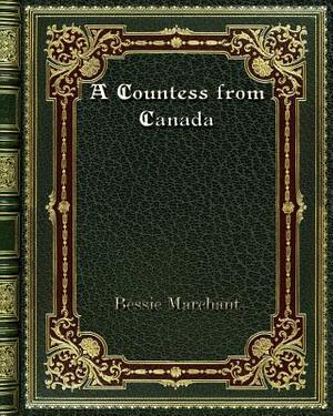 A Countess from Canada by Bessie Marchant