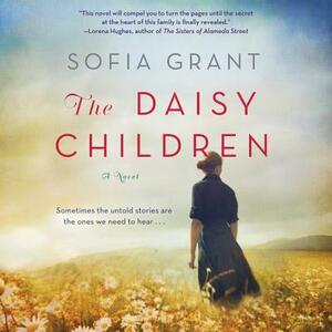 The Daisy Children by Sofia Grant