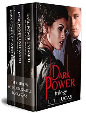 Dark Power Trilogy by I.T. Lucas