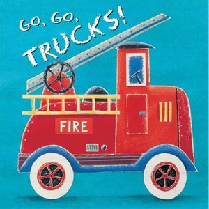 Go, Go, Trucks! by Simon Hart