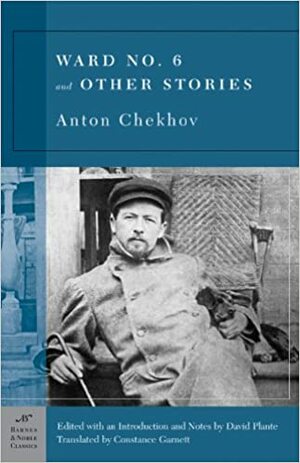 Ward No. 6 and Other Stories by Anton Chekhov