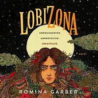 Lobizona by Romina Garber